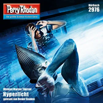 Hyperlicht [Perry Rhodan - Erstauflage 2976 (Ungekürzt)] by Unknown Artist