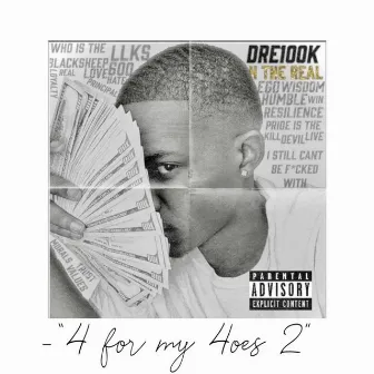 4 for my 4oes 2 by Dre100k