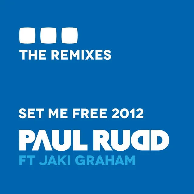 Set Me Free 2012 (feat. Jaki Graham) [The Remixes]