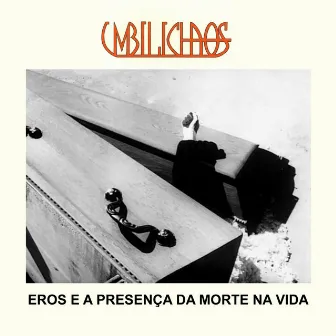 Eros e a Presença da Morte na Vida by Umbilichaos