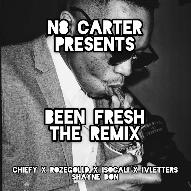 Been Fresh Remix - Remix