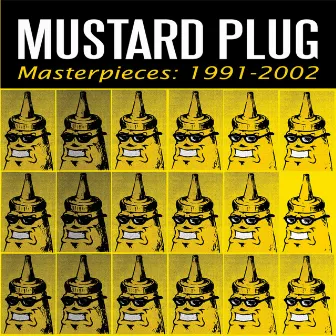 Masterpieces: 1991-2002 by Mustard Plug