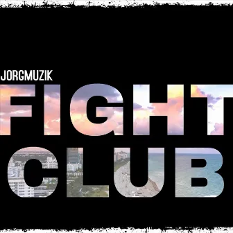 Fight Club by Jorgmuzik