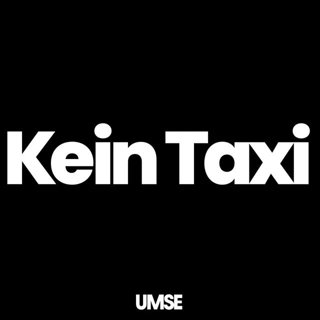 Kein Taxi