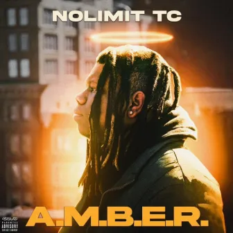 A.M.B.E.R by NoLimit TC