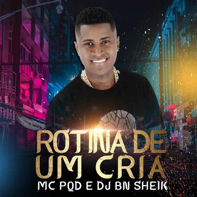 Rotina de um Cria