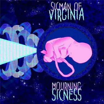 Mourning Sicness by SICMaN of Virginia