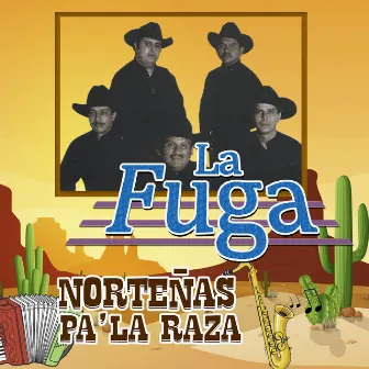 Norteñas Pa’ La Raza (Norteno) by La Fuga