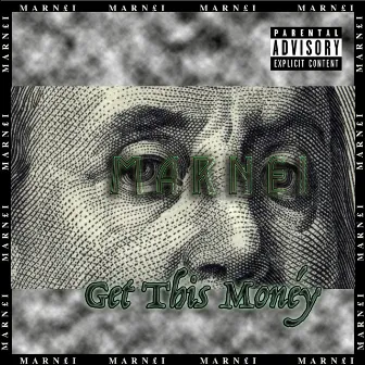 Get Dis Money by Marnei