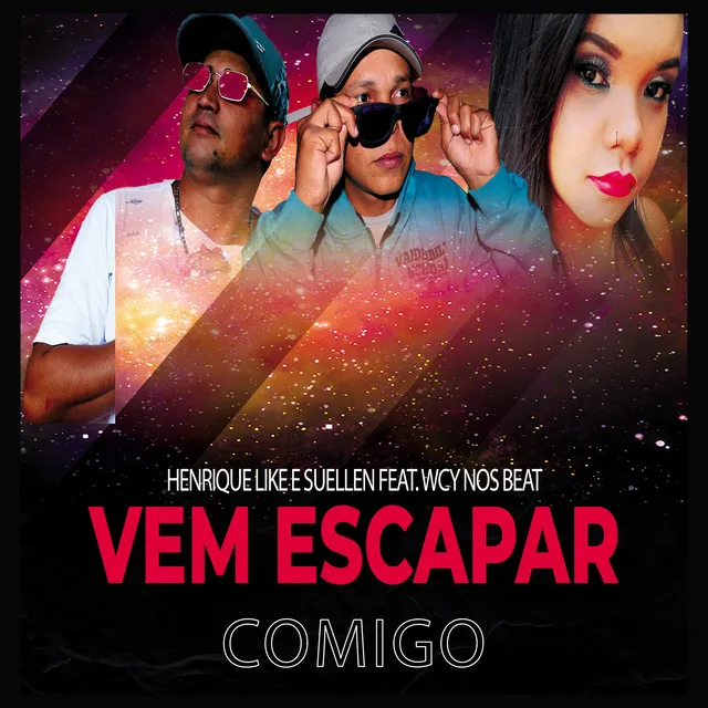 Vem Escapar Comigo