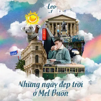 Những Ngày Đẹp Trời Ở Mel Buồn by Leo.1