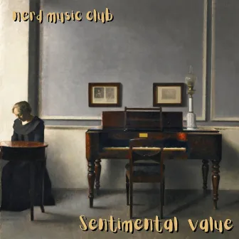 Sentimental value by nerd music club