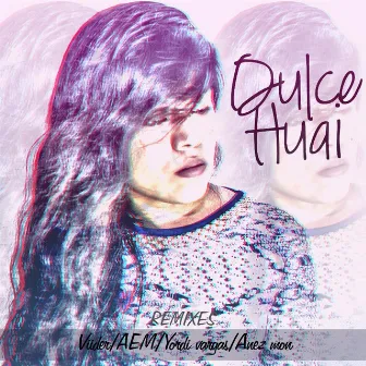 Circunstancias del Amor (Remixes) by Dulce Huai