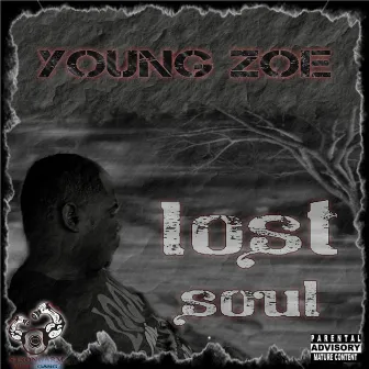 Lost Soul by Young Zoe