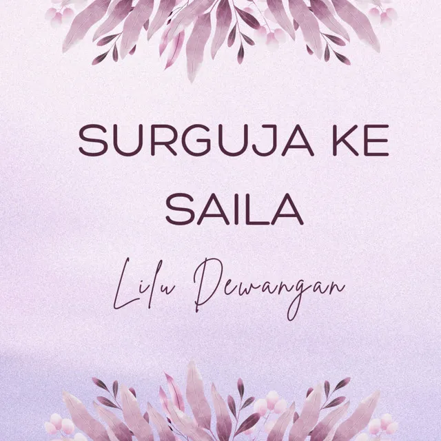 Sarguja Ke Saila