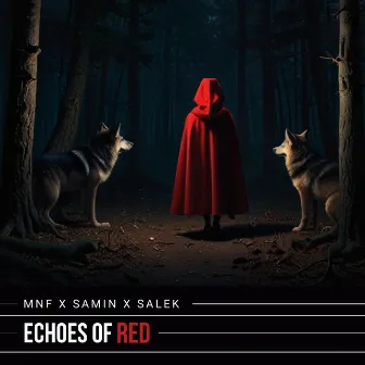 Echoes of RED by SALEK