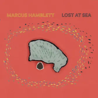 Lost At Sea by Marcus Hamblett