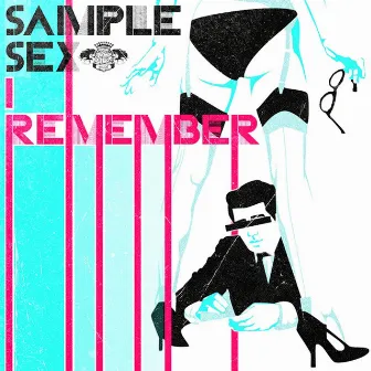 I Remember EP by Sample Sex