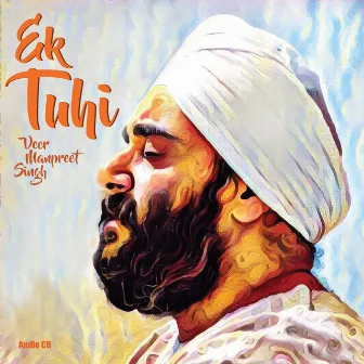 Ek Tuhi by Veer Manpreet Singh