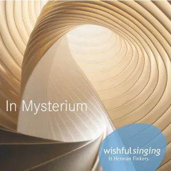 In Mysterium by Wishful Singing