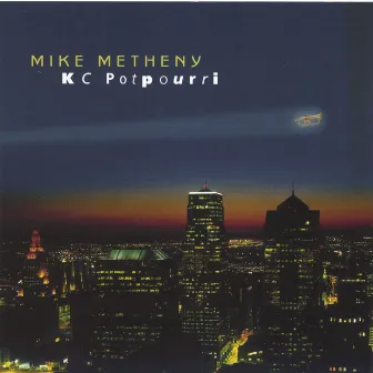 KC Potpourri by Mike Metheny