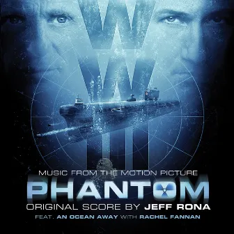 Phantom (Original Motion Picture Soundtrack) by Jeff Rona