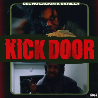 Kick Door by Cel NoLackin