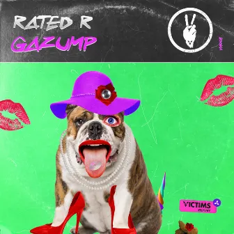 Gazump by Rated R