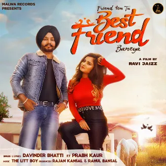 Best Friend by Davinder Bhatti