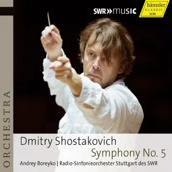 Shostakovich: Symphony No. 5, Op. 47 by Andrey Boreyko