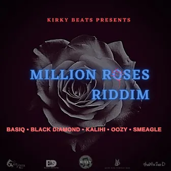 Million Roses Riddim by Kirky Beats