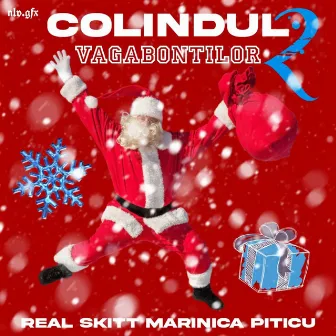 Colindul Vagabontilor 2 by Marinica Piticu