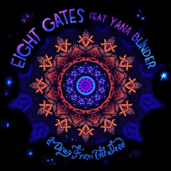 A Drug From The Dead by Eight Gates