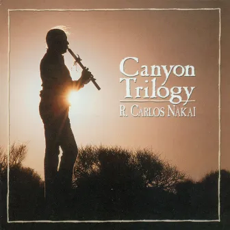 Canyon Trilogy by R. Carlos Nakai