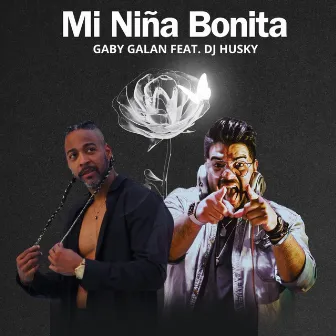 Mi Niña Bonita by Gaby Galán