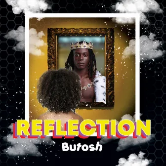 Reflection, Vol. 1 (Journey of Self Discovery) by Butosh