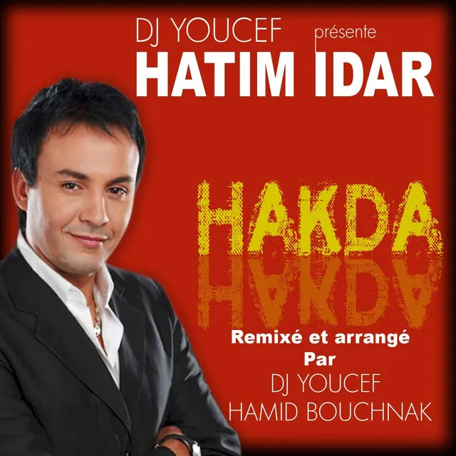 Hakda (By DJ youcef & hamid bouchnak)