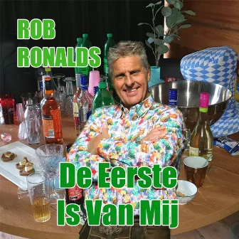 De Eerste Is Van Mij by Rob Ronalds