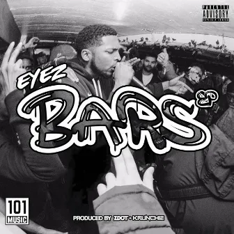 Bars - EP by Eyez