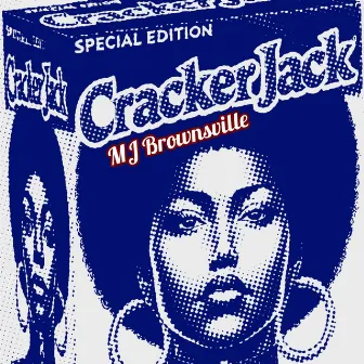 Cracker Jacks by MJ