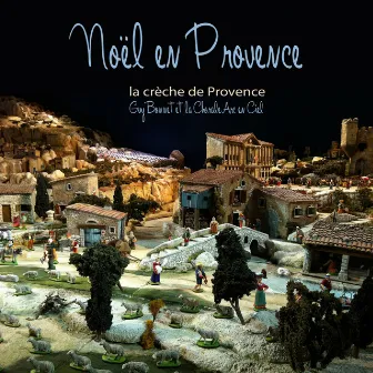 Noël en Provence (La crèche de Provence) by Guy Bonnet