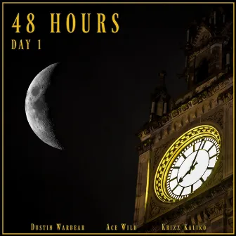 48 Hours (Day 1) by Ace Wild