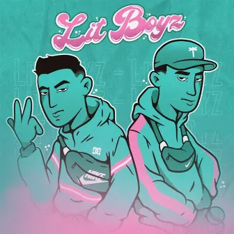 Lit Boyz by Episteme