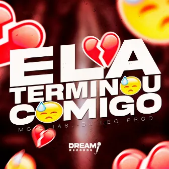 Ela Terminou Comigo by Dj Leo Prod