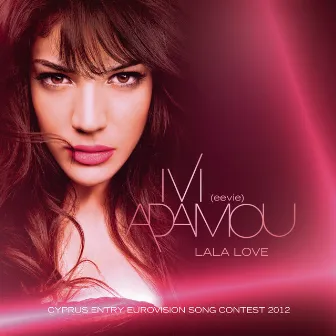 La La Love by Ivi Adamou