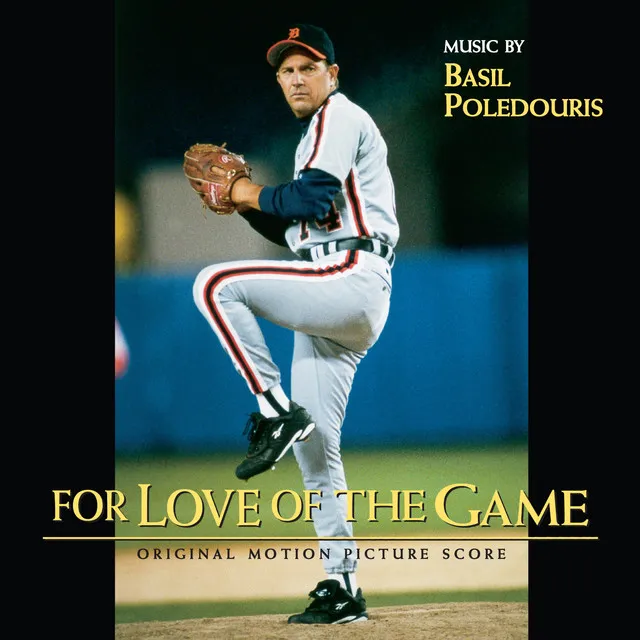 For Love Of The Game (Original Motion Picture Score)