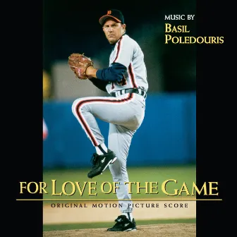 For Love Of The Game (Original Motion Picture Score) by Basil Poledouris