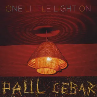 One Little Light On by Paul Cebar