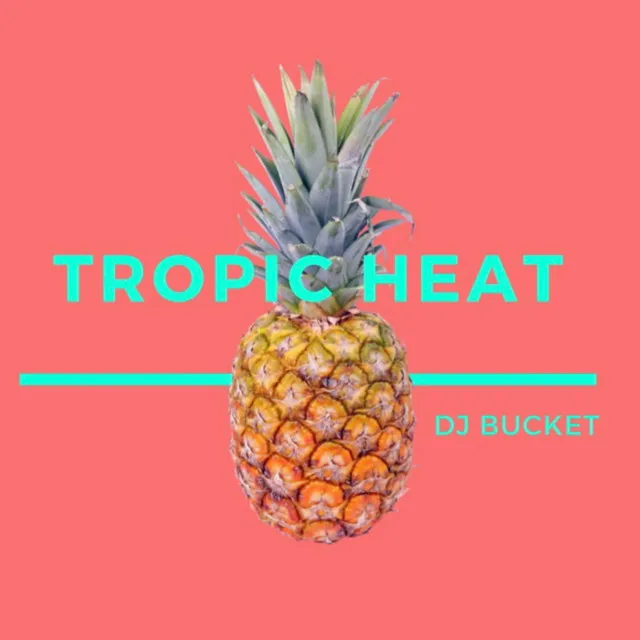 Tropic Heat