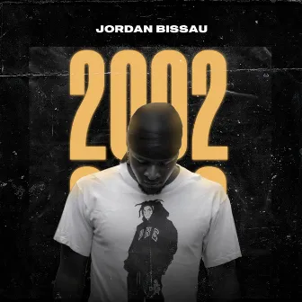 2002 by Jordan Bissau